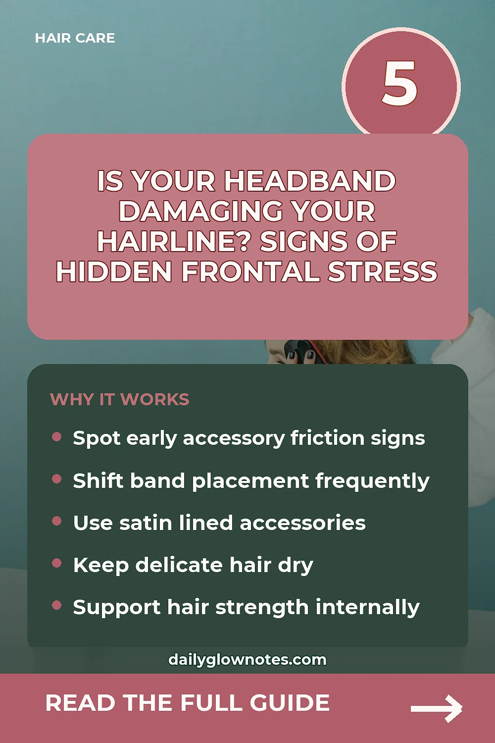 Is Your Headband Damaging Your Hairline? 4 Signs of Hidden Frontal Stress