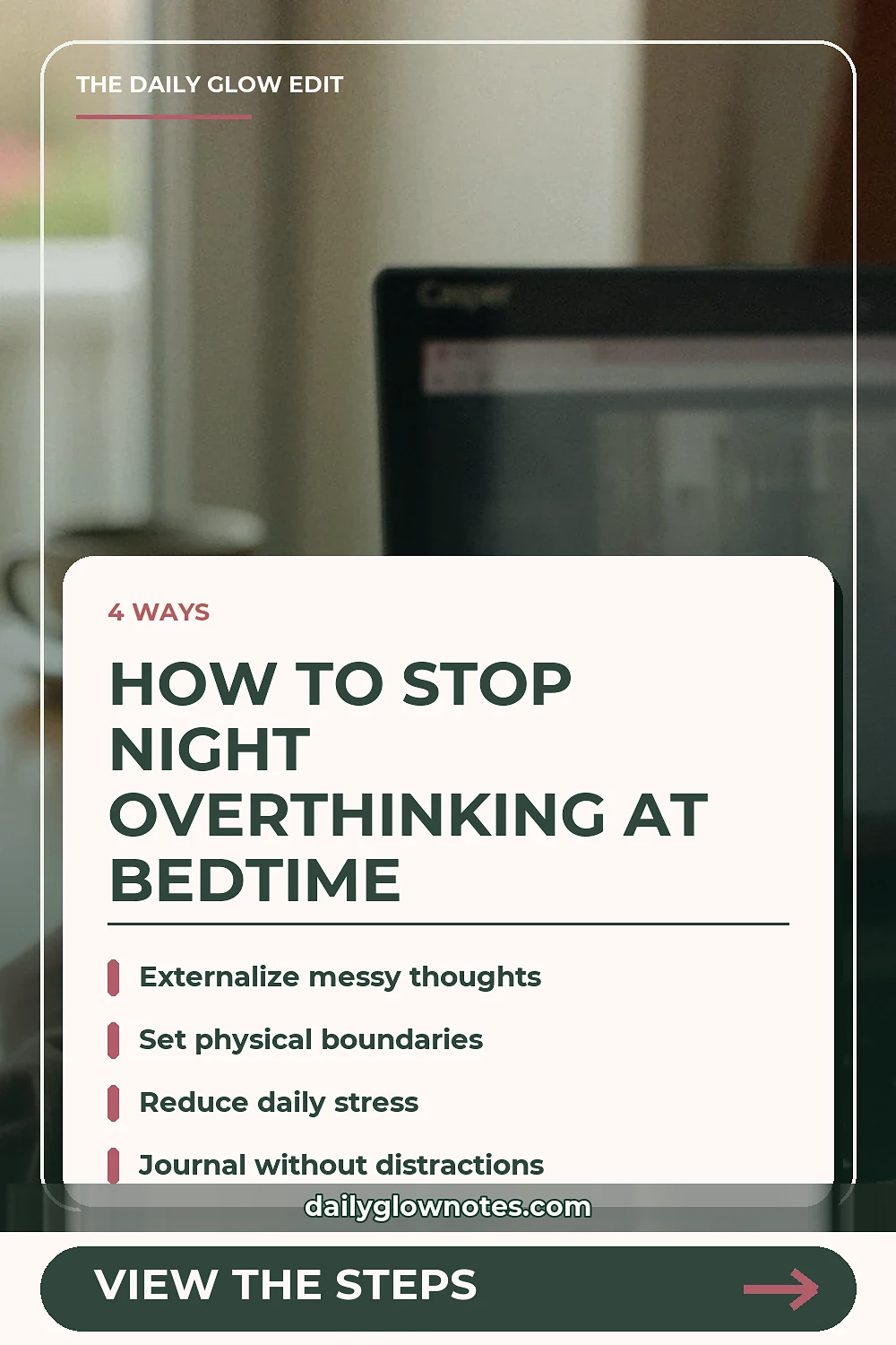 An Easy Evening Reset Routine to Quiet Racing Thoughts Before Bed