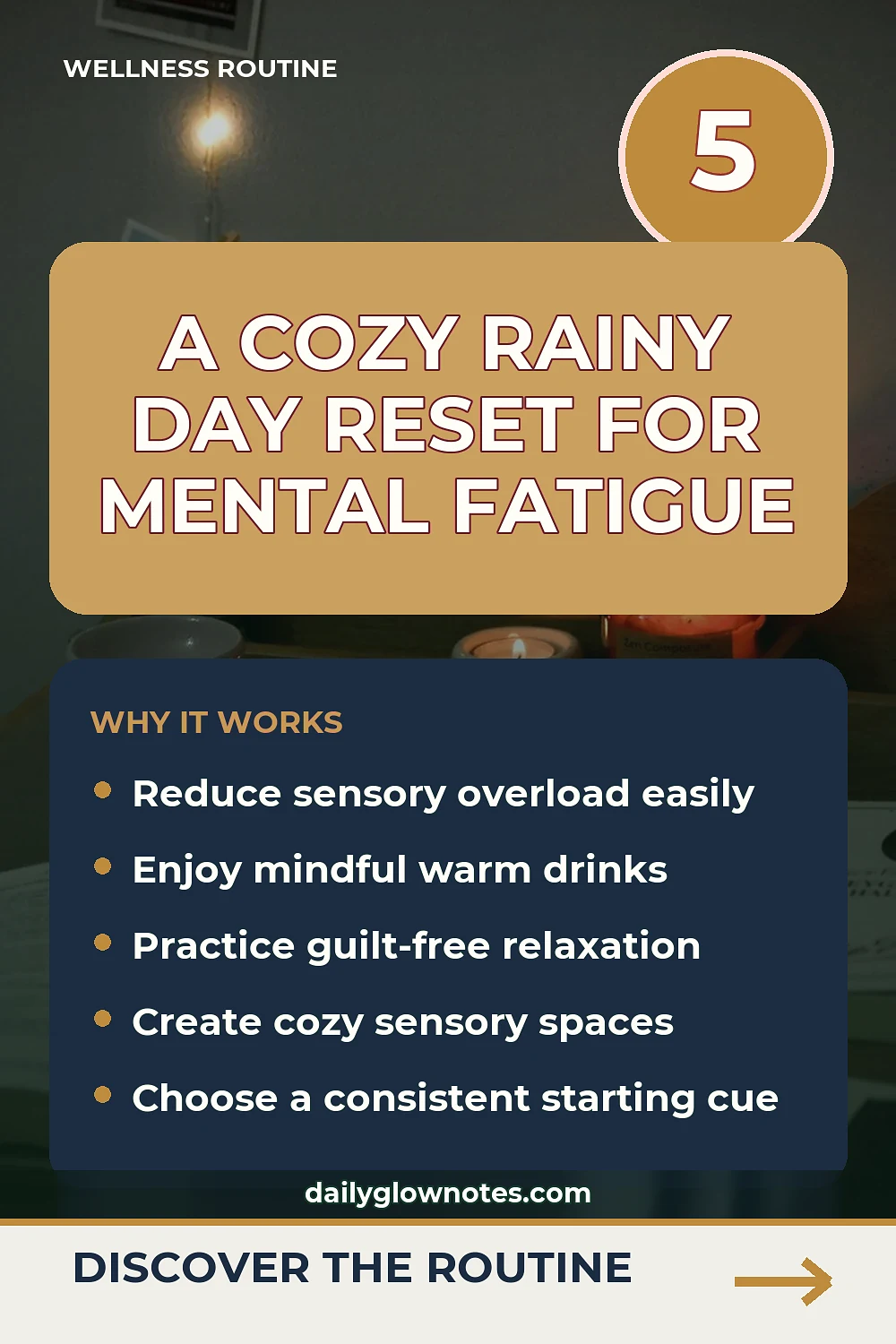 The Cozy Rainy Day Reset: A Quiet At-Home Toolkit for Low-Energy Days