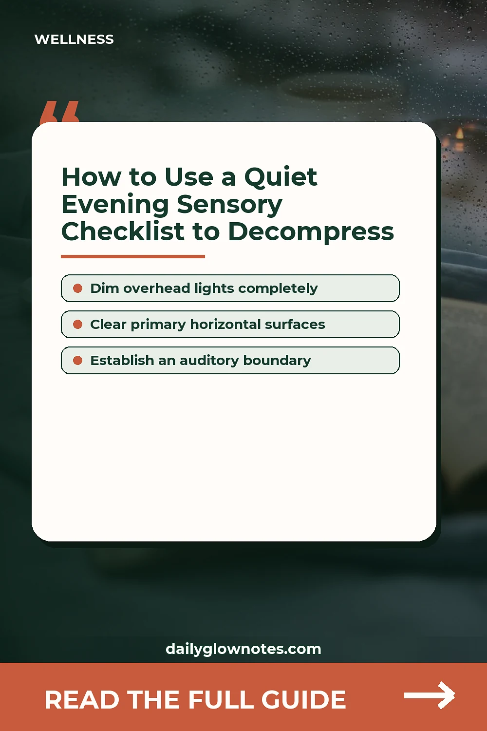 A Quiet-Evening Checklist for Days That Feel Too Loud