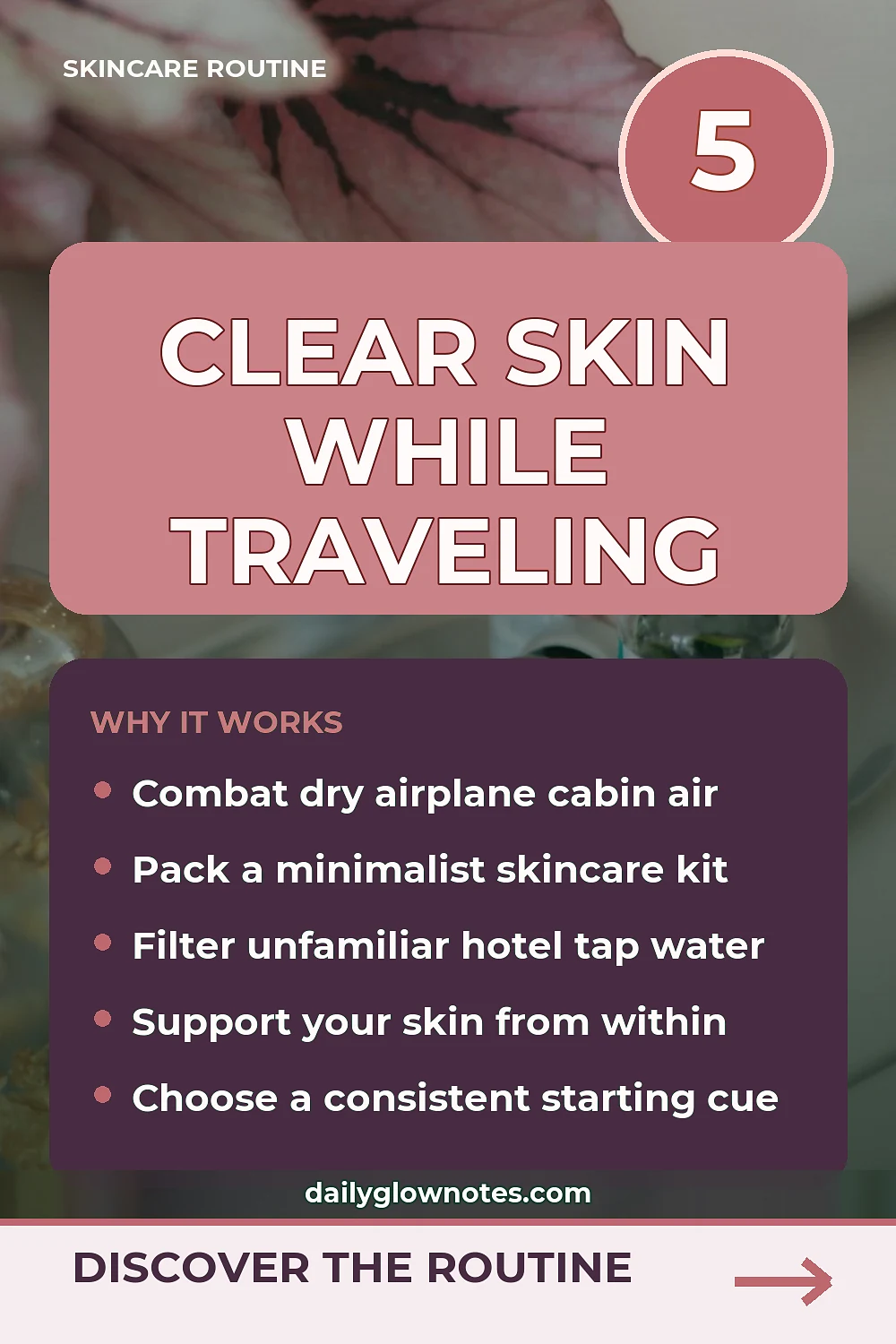In-Flight and Hotel Skincare Habits to Keep Blemishes Calm While Traveling