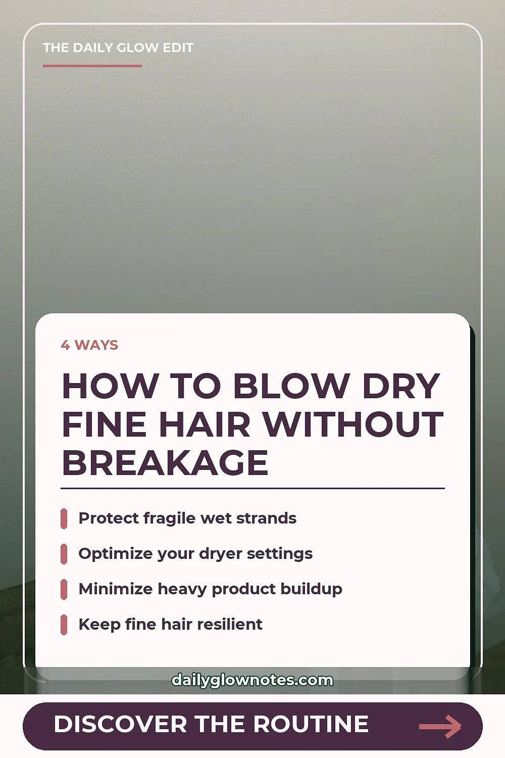 A Low-Manipulation Blow-Dry Setup for Fine Hair