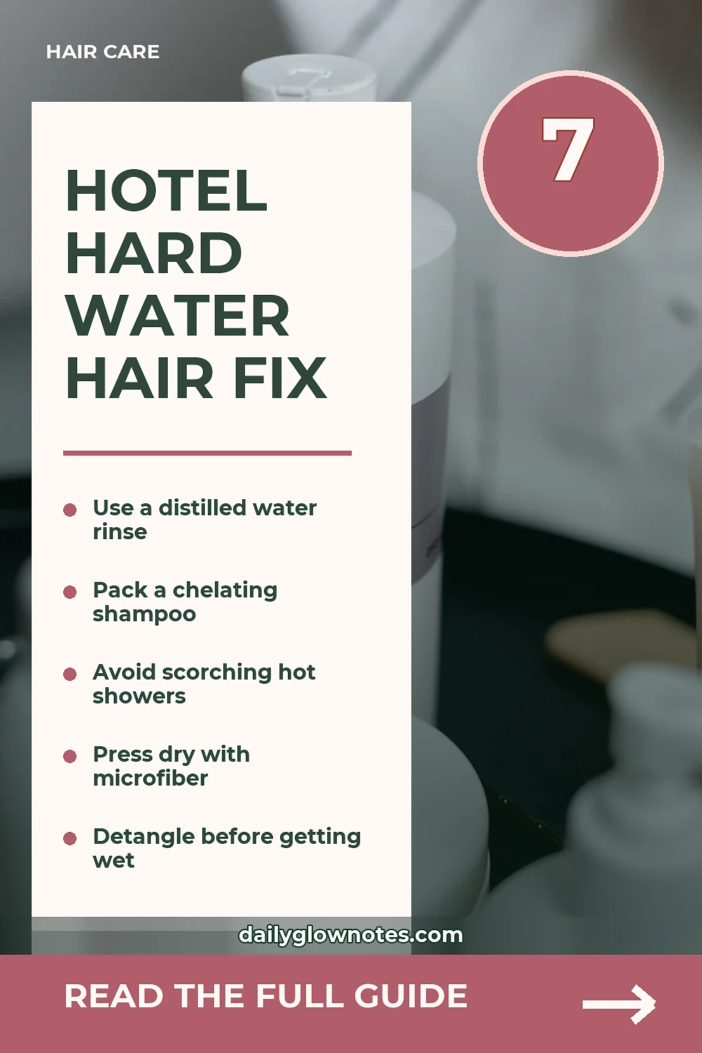 A Travel Hair-Wash Plan for Hard-Water Hotel Stays